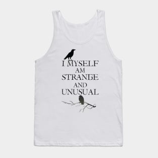 I Myself Am Strange Tank Top